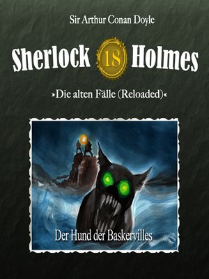 cover image of Sherlock Holmes, Die alten Fälle (Reloaded), Fall 18